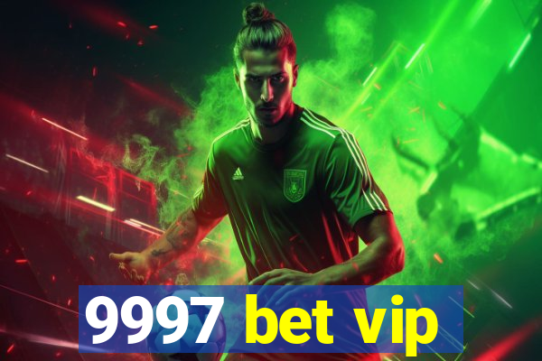 9997 bet vip